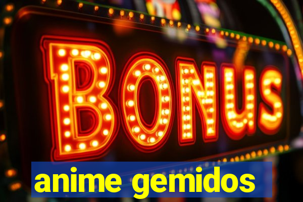 anime gemidos