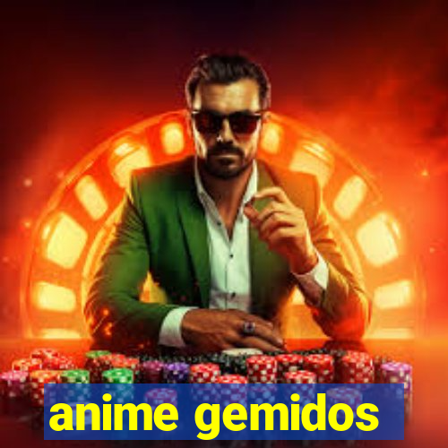 anime gemidos