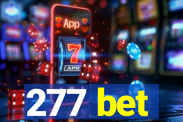 277 bet