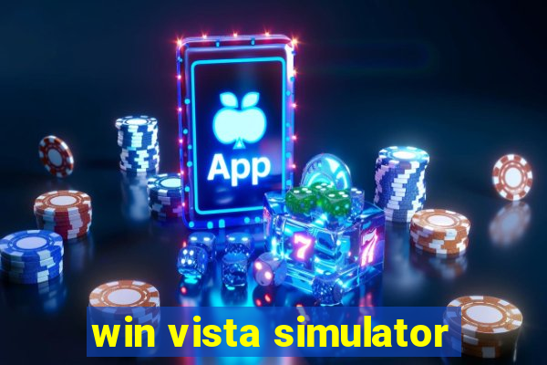 win vista simulator