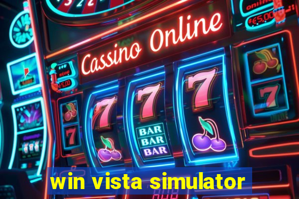 win vista simulator