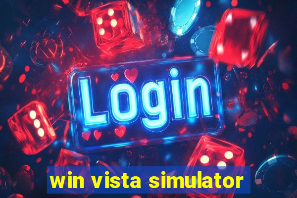 win vista simulator