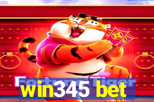 win345 bet