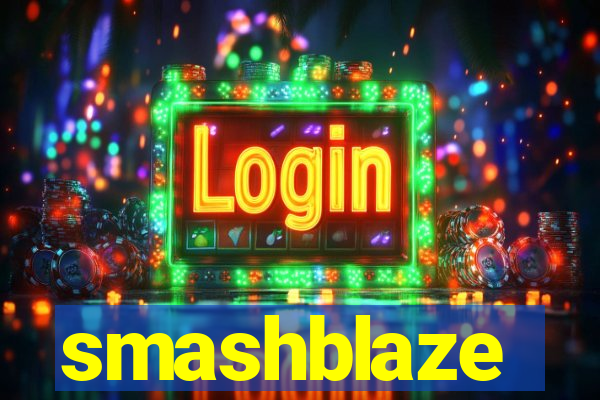 smashblaze