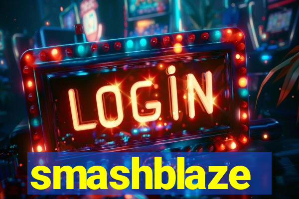 smashblaze