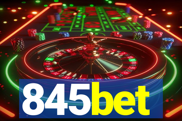 845bet