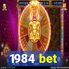 1984 bet