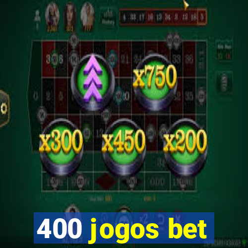 400 jogos bet