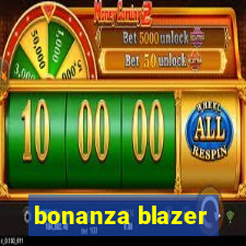 bonanza blazer