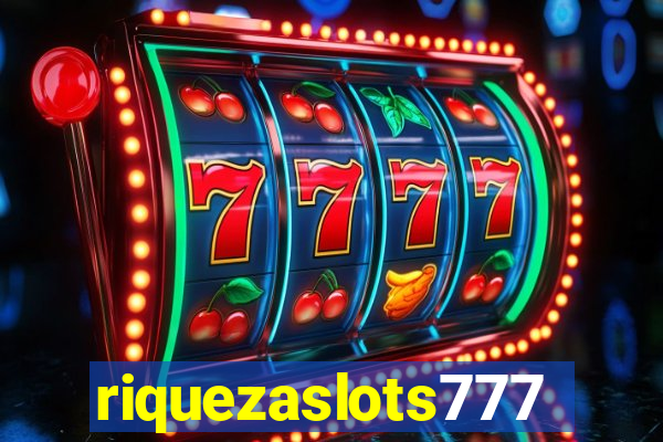 riquezaslots777