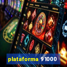 plataforma 91000