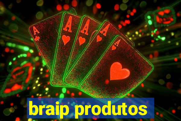 braip produtos