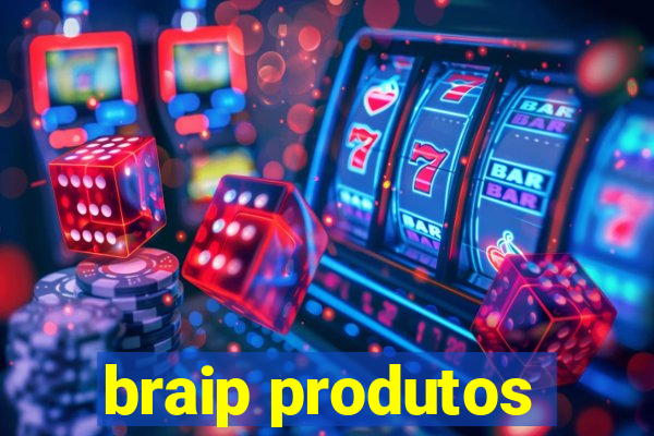 braip produtos