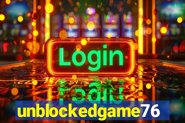 unblockedgame76