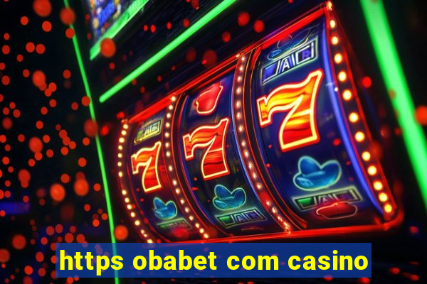 https obabet com casino