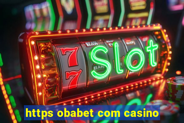 https obabet com casino