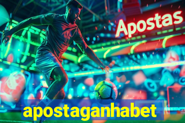 apostaganhabet