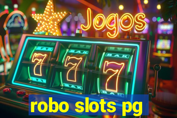 robo slots pg