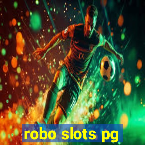 robo slots pg