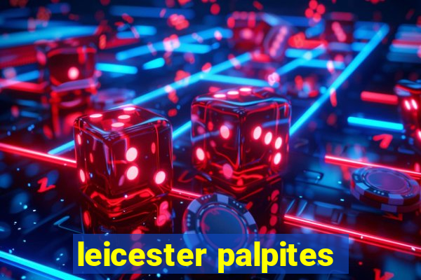 leicester palpites