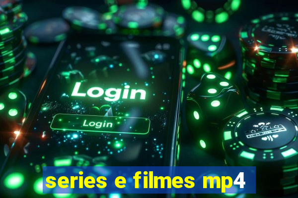 series e filmes mp4