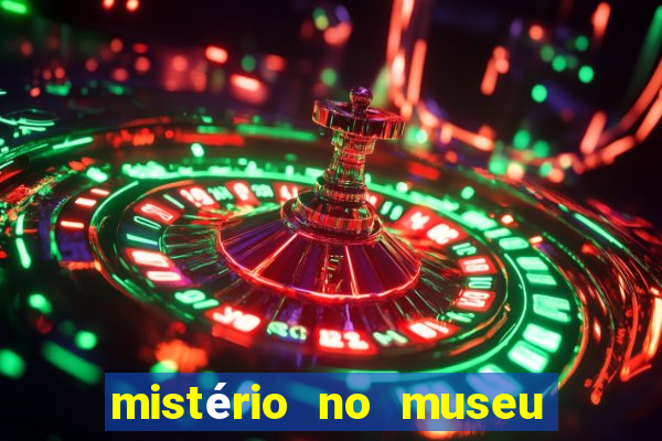 mistério no museu imperial pdf grátis