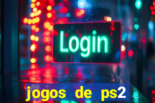 jogos de ps2 formato iso