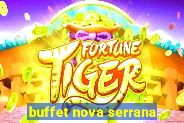 buffet nova serrana