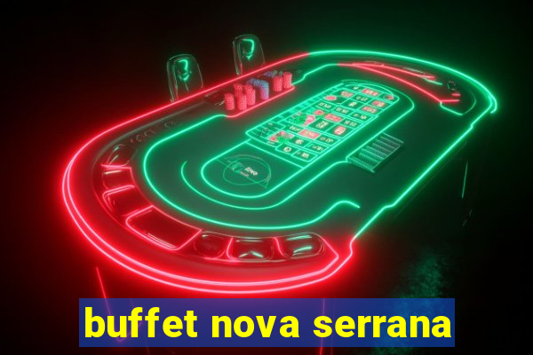 buffet nova serrana