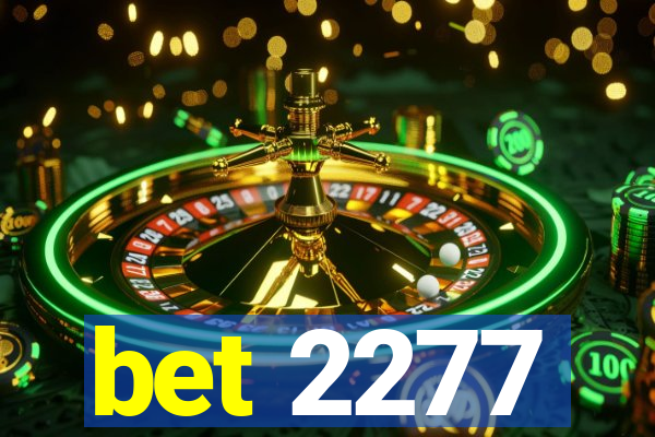 bet 2277