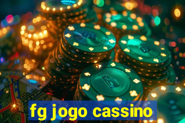 fg jogo cassino