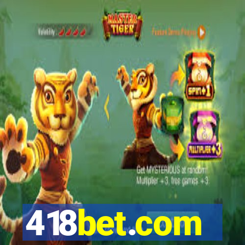 418bet.com