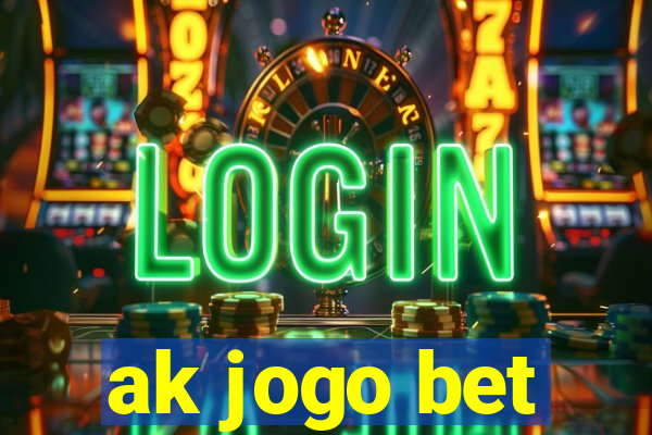 ak jogo bet