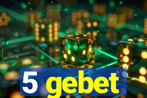 5 gebet