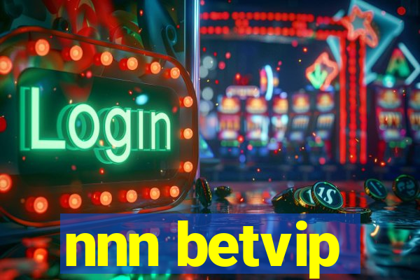 nnn betvip