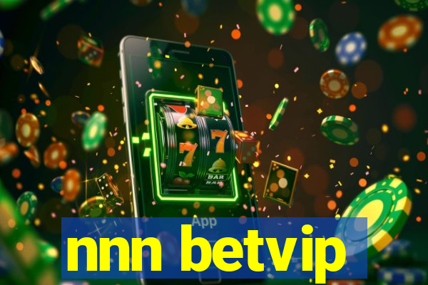 nnn betvip