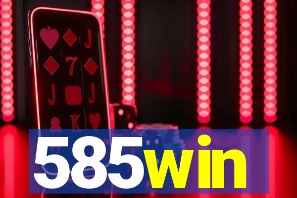 585win