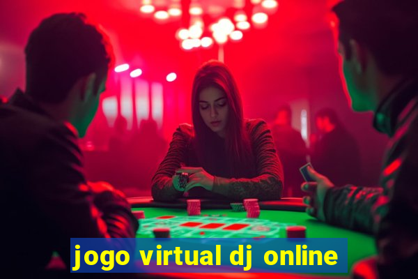 jogo virtual dj online