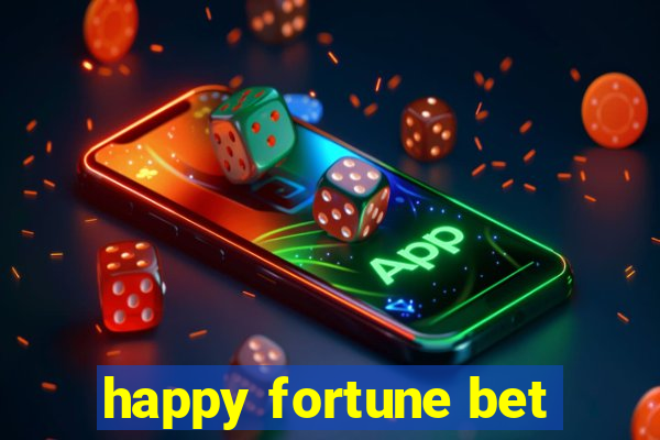 happy fortune bet