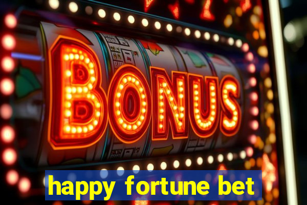 happy fortune bet