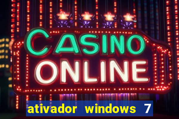 ativador windows 7 32 bits