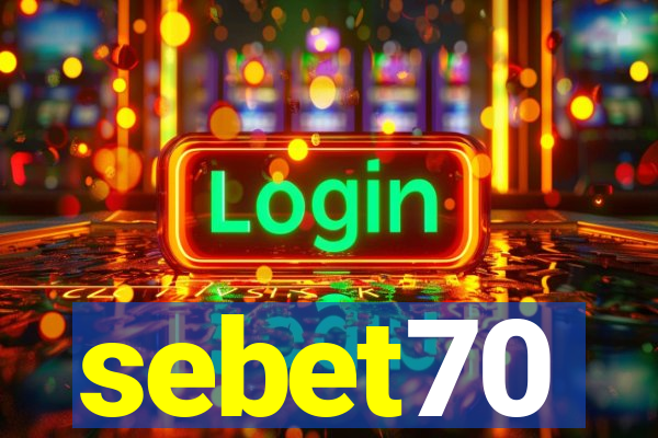 sebet70