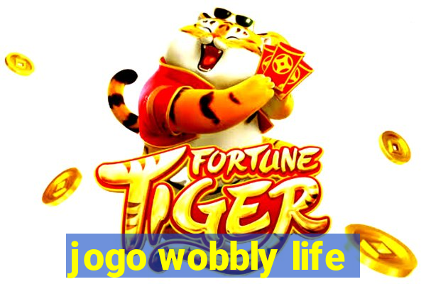 jogo wobbly life