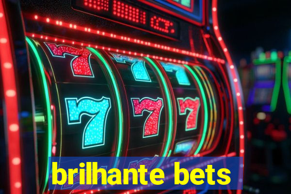 brilhante bets