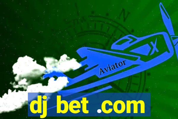 dj bet .com