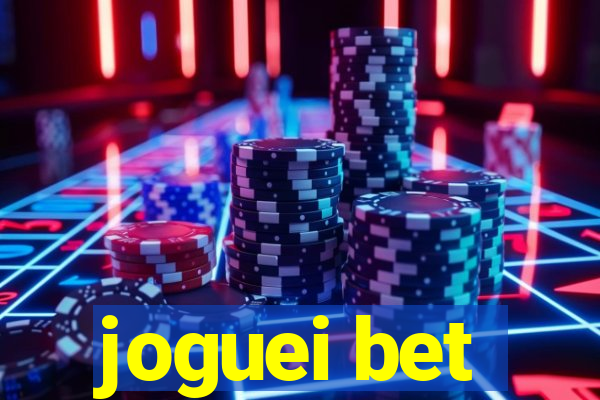 joguei bet