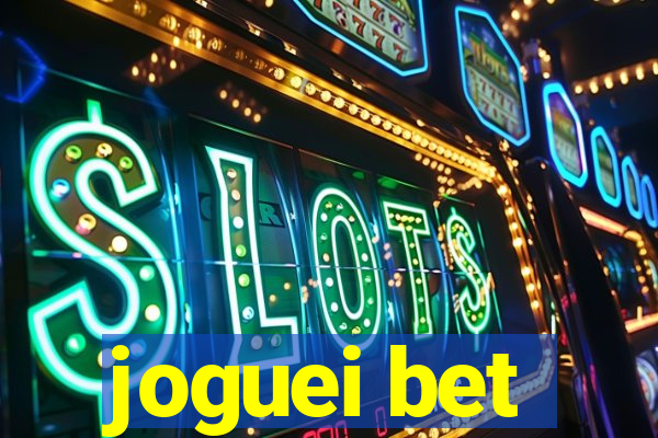 joguei bet