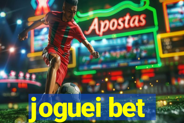 joguei bet