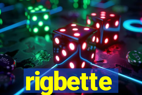 rigbette