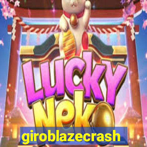 giroblazecrash